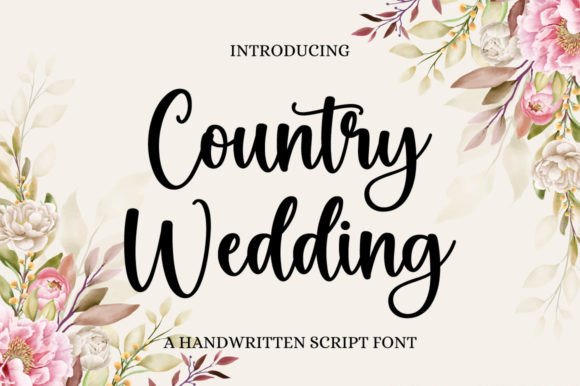 Country Wedding: A Script Font of Timeless Elegance