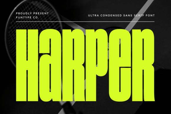 Harper: The Ultra-Narrow Sans Serif for Bold Impact