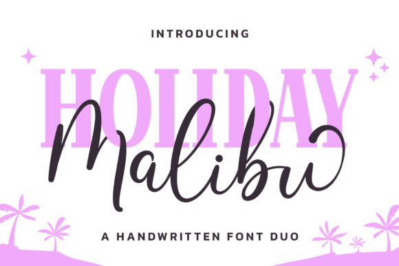 Malibu Holiday Duo: A Sunny Script and Serif Collection