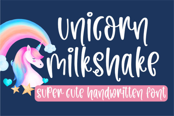 Unicorn Milkshake: A Handwritten Font for Magical Designs